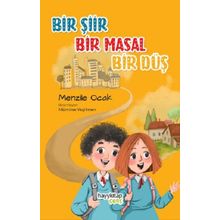 Bir Şiir Bir Masal Bir Düş - Menzile Ocak