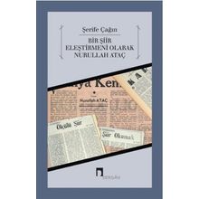 BIR ŞİİR ELEŞTİRMENİ OLARAK NURULLAH ATAÇ - ŞERİFE ÇAĞIN