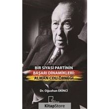 Bir Siyasi Partinin Başarı Dinamikleri - Alman Cdu Örneği - Oğuzhan Ekinci
