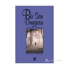 Bir Son Duygusu - Julian Barnes