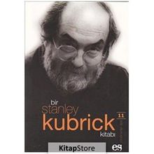BIR STANLEY KUBRICK KİTABI - JAMES HOWARD