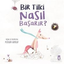 Bir Tilki Nasıl Başarır? - M. Özgür Akpolat