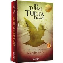 BIR TUHAF TURTA DAVASI - ALAN BRADLEY