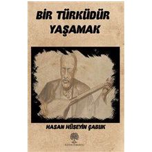 Bir Türküdür Yaşamak - Platanus Publishing
