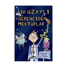 Bir Uzaylı Öğrenciden Mektuplar - 3 - Ros Asquith