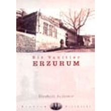 BIR VAKITLER ERZURUM - İBRAHİM AYDEMIR