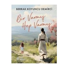 Bir Varmış Hep Varmış Doğan Novus