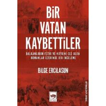 Bir Vatan Kaybettiler - Bilge Ercilasun