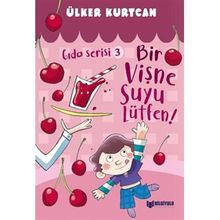 Bir Vişne Suyu Lütfen - Gıda Serisi 3 - Ülker Kurtcan