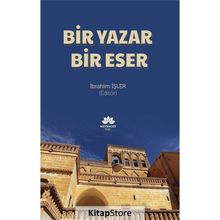 Bir Yazar Bir Eser İbrahim İşler