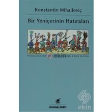 BIR YENIÇERININ HATIRALARI - KONSTANTIN MIHAILOVIÇ