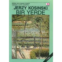 BIR YERDE - JERZY KOSINSKI