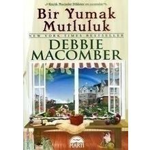Bir Yumak Mutluluk - Debbie Macomber