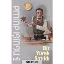 Bir Yürek Satıldı - Emine Işınsu