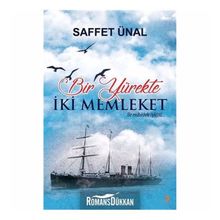 Bir Yürekte İki Memleket - Saffet Ünal