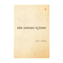 Bir Zaman İçinde - Anıl Aydiş