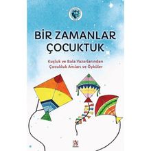 Bir Zamanlar Çocuktuk Panama Yayıncılık
