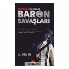 Bir Zamanlar İstanbul'da Baron Savaşları / Ali Rasim Erk