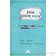 Bırak Dağınık Kalsın - Keri Smith