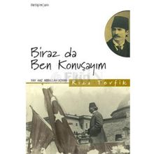 BIRAZ DA BEN KONUŞAYIM - RIZA TEVFIK