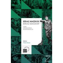 Biraz Mağrur Biraz Mağdur - Türk Sinemasında Kahramanlar - Tuba Deniz
