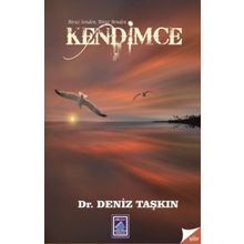 Biraz Senden Biraz Benden Kendimce - Deniz Taşkın