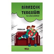 Birazcık Tebessüm - Nurullah Çakmak