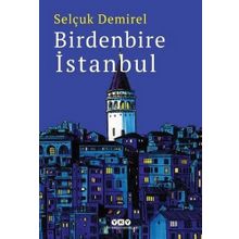 Birdenbire İstanbul - Selçuk Demirel