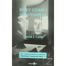 Birey Odaklı Psikoterapiler - David J. Cain