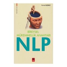 Bireysel Mükemmellik Anahtarı NLP - Kemal Açmaz
