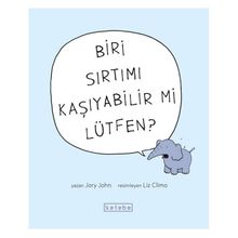 Biri Sırtımı Kaşıyabilir mi Lütfen - Jory John