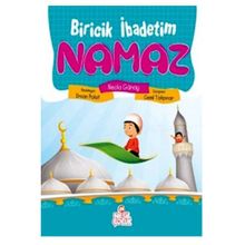 BIRICIK İBADETİM NAMAZ - NECLA GÜNAY