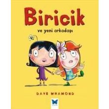 Biricik ve Yeni Arkadaşı - Dave Whamond