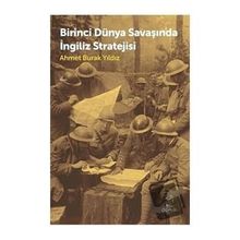 Birinci Dünya Savaşında İngiliz Stratejisi - Doruk Yayınları