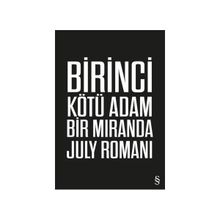 Birinci Kötü Adam - Miranda July
