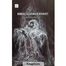 Birkaç Güvenilir Rivayet - Mustafa Mestur