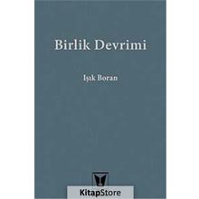 Birlik Devrimi - Işık Boran