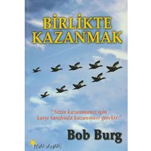 BIRLIKTE KAZANMAK - BOB BURG