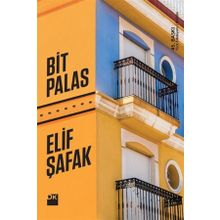 BIT PALAS - ELIF ŞAFAK