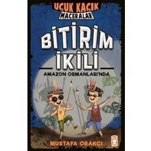 Bitirim İkili Amazon Ormanlarında- Mustafa Orakçı
