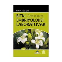 Bitki Embriyolojisi Laboratuvarı - Meral Ünal