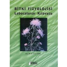 Bitki Fizyolojisi Laboratuvar Kılavuzu - Ali İrfan İlbaş