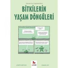 Bitkilerin Yaşam Döngüleri - Gençler için Çizgilerle Bilim - Joseph Midthun