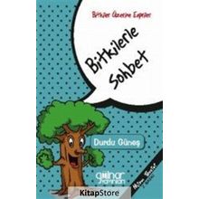 Bitkilerle Sohbet - Durdu Güneş