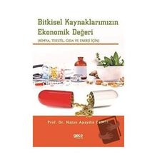 Bitkisel Kaynaklarımızın Ekonomik Değeri - Gece Kitaplığı