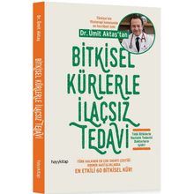 Bitkisel Kürlerle İlaçsız Tedavi - Ümit Aktaş