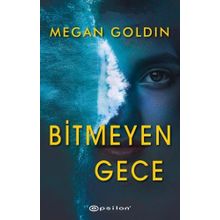 Bitmeyen Gece - Megan Goldin