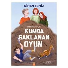 Bitmeyen Oyun Kumda Saklanan Oyun Altın Kitaplar