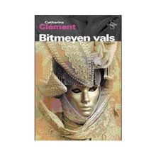 BITMEYEN VALS - CATHERINE CLEMEN