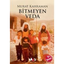 Bitmeyen Veda - Murat Kahraman